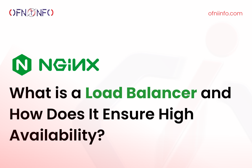 What is a Load Balancer and How Does It Ensure High Availability?